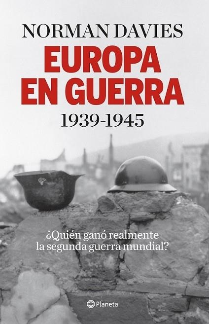EUROPA EN GUERRA 1939-1945 | 9788408140146 | DAVIES NORMAN | Llibreria Online de Banyoles | Comprar llibres en català i castellà online