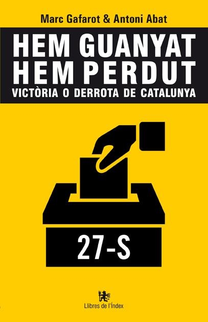 HEM GUANYAT / HEM PERDUT | 9788494325779 | GAFAROT MONJO, MARC/ABAT I NINET, ANTONI | Llibreria Online de Banyoles | Comprar llibres en català i castellà online
