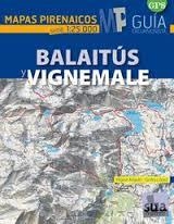 GUÍA EXCURSIONISTA BALAITÚS VIGNEMALE | 9788482165721 | ANGULO, MIGUEL/LÓPEZ, GORKA | Llibreria L'Altell - Llibreria Online de Banyoles | Comprar llibres en català i castellà online - Llibreria de Girona