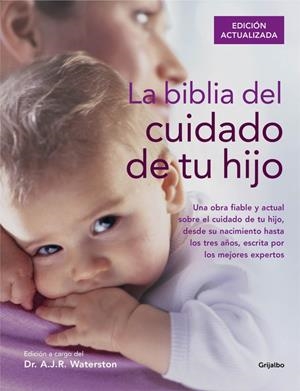 LA BIBLIA DEL CUIDADO DE TU HIJO | 9788416220250 | WATERSTON,DR. A.J.R. | Llibreria L'Altell - Llibreria Online de Banyoles | Comprar llibres en català i castellà online - Llibreria de Girona