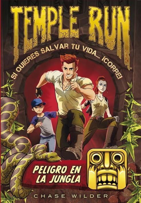 PELIGRO EN LA JUNGLA (TEMPLE RUN 1) | 9788490434215 | WILDER,CHASE | Llibreria Online de Banyoles | Comprar llibres en català i castellà online