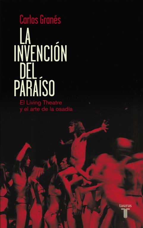 LA INVENCIÓN DEL PARAÍSO | 9788430609444 | GRANES,CARLOS | Llibreria L'Altell - Llibreria Online de Banyoles | Comprar llibres en català i castellà online - Llibreria de Girona