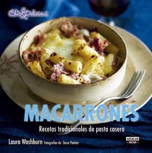 MACARRONES (CHIC & DELICIOUS) | 9788403514713 | WASHBURN,LAURA | Llibreria L'Altell - Llibreria Online de Banyoles | Comprar llibres en català i castellà online - Llibreria de Girona