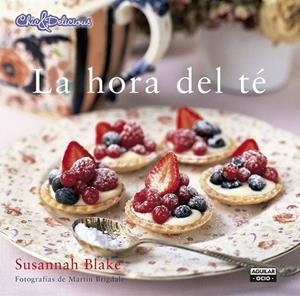 LA HORA DEL TÉ (CHIC & DELICIOUS) | 9788403514737 | BLAKE,SUSANNAH | Llibreria Online de Banyoles | Comprar llibres en català i castellà online