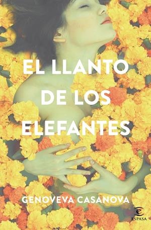 LLANTO DE LOS ELEFANTES, EL | 9788467044614 | CASANOVA, GENOVEVA | Llibreria Online de Banyoles | Comprar llibres en català i castellà online