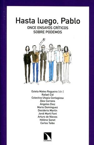 HASTA LUEGO PABLO | 9788490970126 | CARLOS TAIBO/ ESTELA MATEO/ RAFAEL CID... | Llibreria Online de Banyoles | Comprar llibres en català i castellà online
