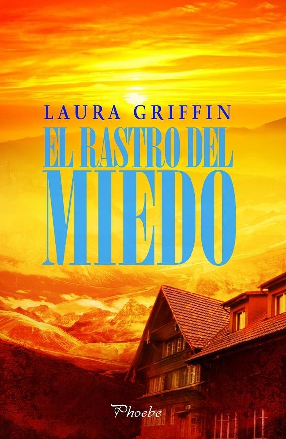 EL RASTRO DEL MIEDO | 9788416331024 | GRIFFIN, LAURA | Llibreria L'Altell - Llibreria Online de Banyoles | Comprar llibres en català i castellà online - Llibreria de Girona