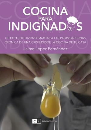 COCINA PARA INDIGNADOS | 9788494343322 | Llibreria L'Altell - Llibreria Online de Banyoles | Comprar llibres en català i castellà online - Llibreria de Girona