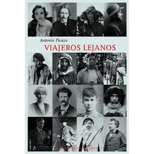 VIAJEROS LEJANOS | 9788415374787 | ANTONIO PICAZO | Llibreria L'Altell - Llibreria Online de Banyoles | Comprar llibres en català i castellà online - Llibreria de Girona