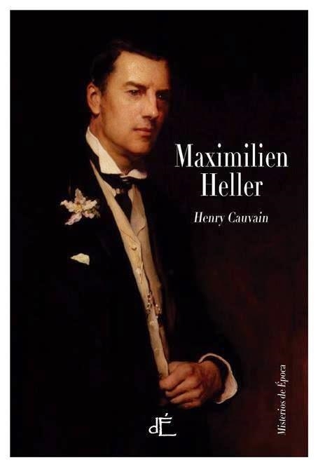 MAXIMILIEN HELLER | 9788494363412 | HENRY CAUVAIN | Llibreria L'Altell - Llibreria Online de Banyoles | Comprar llibres en català i castellà online - Llibreria de Girona