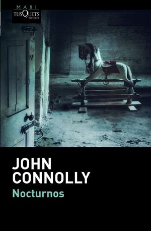 NOCTURNOS | 9788490660973 | JOHN CONNOLLY | Llibreria Online de Banyoles | Comprar llibres en català i castellà online
