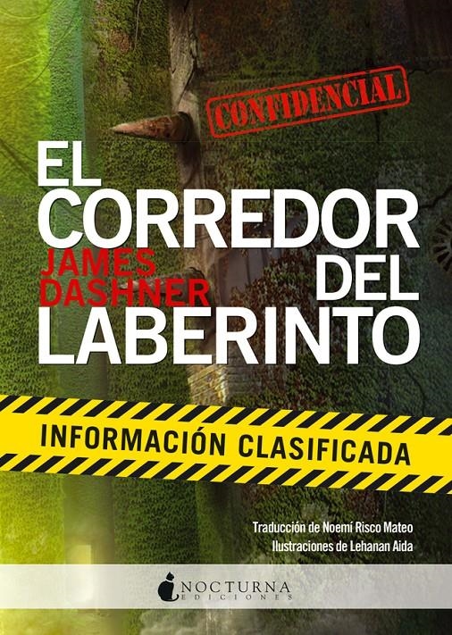EL CORREDOR DEL LABERINTO: INFORMACIÓN CLASIFICADA | 9788494335433 | DASHNER, JAMES | Llibreria L'Altell - Llibreria Online de Banyoles | Comprar llibres en català i castellà online - Llibreria de Girona