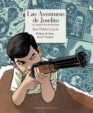 LAS AVENTURAS DE JOSELITO | 9788415973416 | GARCÍA [GIL], JOSÉ PABLO | Llibreria L'Altell - Llibreria Online de Banyoles | Comprar llibres en català i castellà online - Llibreria de Girona