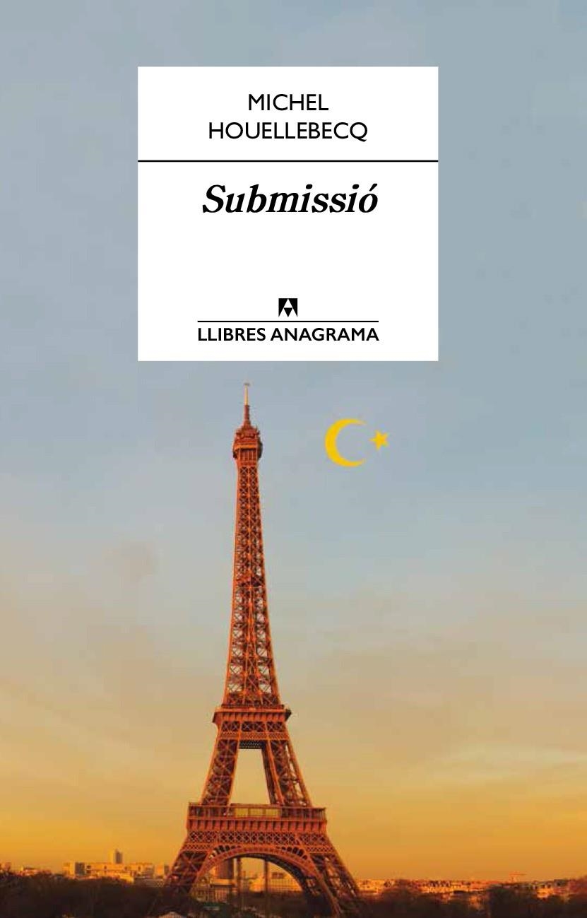 SUBMISSIÓ | 9788433915207 | HOUELLEBECQ, MICHEL | Llibreria L'Altell - Llibreria Online de Banyoles | Comprar llibres en català i castellà online - Llibreria de Girona
