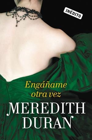 ENGÁÑAME OTRA VEZ | 9788415962236 | DURAN, MEREDITH | Llibreria Online de Banyoles | Comprar llibres en català i castellà online
