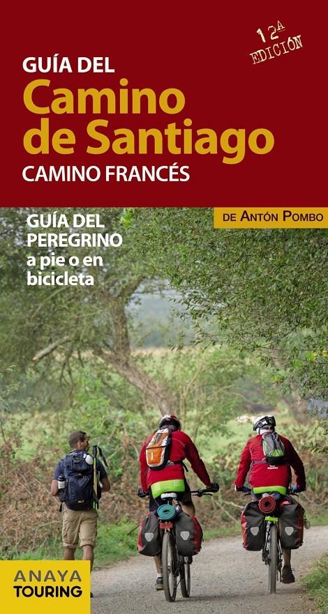GUÍA DEL CAMINO DE SANTIAGO. CAMINO FRANCÉS | 9788499357522 | POMBO RODRÍGUEZ, ANTÓN | Llibreria L'Altell - Llibreria Online de Banyoles | Comprar llibres en català i castellà online - Llibreria de Girona