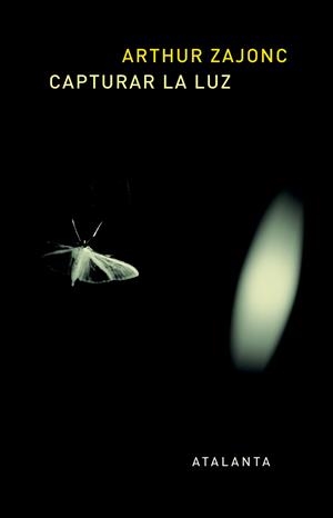 CAPTURAR LA LUZ: LA HISTORIA ENTRELAZADA DE LA LUZ Y LA MENTE | 9788494377013 | ZAJONC, ARTHUR | Llibreria Online de Banyoles | Comprar llibres en català i castellà online