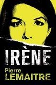 IRÈNE | 9788490264935 | LEMAITRE, PIERRE | Llibreria L'Altell - Llibreria Online de Banyoles | Comprar llibres en català i castellà online - Llibreria de Girona