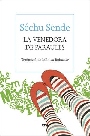 LA VENEDORA DE PARAULES | 9788482647265 | SENDE , SECHU | Llibreria Online de Banyoles | Comprar llibres en català i castellà online