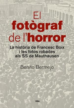 EL FOTÒGRAF DE L'HORROR | 9788482647234 | BERMEJO SANCHEZ, BENITO | Llibreria L'Altell - Llibreria Online de Banyoles | Comprar llibres en català i castellà online - Llibreria de Girona