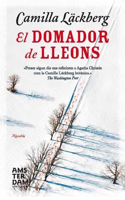 EL DOMADOR DE LLEONS | 9788415645627 | LÄCKBERG, CAMILLA | Llibreria L'Altell - Llibreria Online de Banyoles | Comprar llibres en català i castellà online - Llibreria de Girona