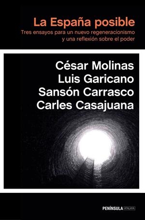 ESPAÑA POSIBLE, LA | 9788499424095 | CÉSAR MOLINAS/LUIS GARICANO/SANSÓN CARRASCO/CARLES CASAJUANA | Llibreria Online de Banyoles | Comprar llibres en català i castellà online
