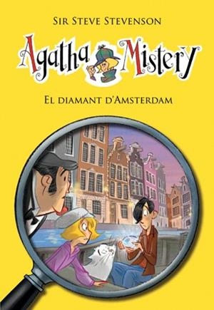 AGATHA MISTERY 19. EL DIAMANT D'AMSTERDAM | 9788424653576 | STEVENSON, SIR STEVE | Llibreria Online de Banyoles | Comprar llibres en català i castellà online