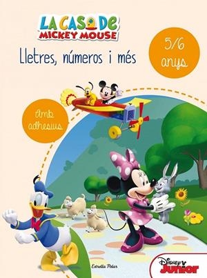LA CASA DE MICKEY MOUSE. LLETRES, NÚMEROS I MÉS 5/6 | 9788490578193 | DISNEY | Llibreria Online de Banyoles | Comprar llibres en català i castellà online