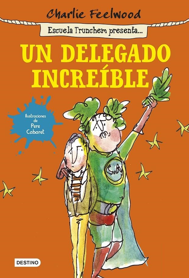 DELEGADO INCREÍBLE, UN | 9788408141433 | FEELWOOD, CHARLIE | Llibreria Online de Banyoles | Comprar llibres en català i castellà online