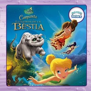 CAMPANETA I LA LLEGENDA DE LA BÈSTIA. PRIMERS LECTORS | 9788490578209 | DISNEY | Llibreria Online de Banyoles | Comprar llibres en català i castellà online