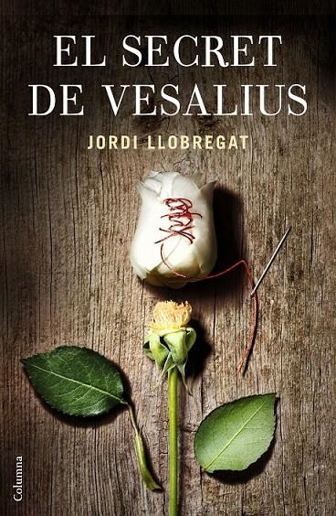 SECRET DE VESALIUS, EL | 9788466419703 | LLOBREGAT JORDI  | Llibreria L'Altell - Llibreria Online de Banyoles | Comprar llibres en català i castellà online - Llibreria de Girona