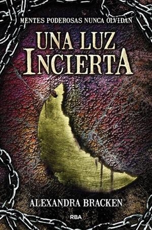 UNA LUZ INCIERTA | 9788427208797 | BRACKEN , ALEXANDRA | Llibreria Online de Banyoles | Comprar llibres en català i castellà online