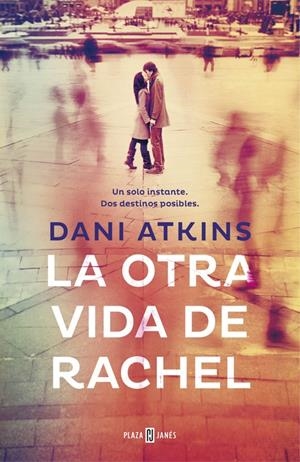LA OTRA VIDA DE RACHEL | 9788401347405 | ATKINS,DANI | Llibreria Online de Banyoles | Comprar llibres en català i castellà online