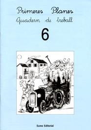 PRIMERES PLANES. QUADERN DE TREBALL 6 | 9788476029893 | PILARÍN BAYÉS/MONTSERRAT CANUDAS FEBRER/ADELINA PALACÍN/ASSUMPTA VERDAGUER | Llibreria Online de Banyoles | Comprar llibres en català i castellà online