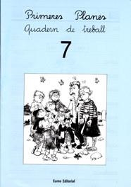 PRIMERES PLANES. QUADERN DE TREBALL 7 | 9788476029862 | PILARÍN BAYÉS/MONTSERRAT CANUDAS FEBRER/ADELINA PALACÍN/ASSUMPTA VERDAGUER | Llibreria L'Altell - Llibreria Online de Banyoles | Comprar llibres en català i castellà online - Llibreria de Girona