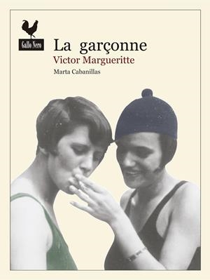 GARÇONNE, LA | 9788494235788 | MARGUERITTE, VICTOR | Llibreria Online de Banyoles | Comprar llibres en català i castellà online