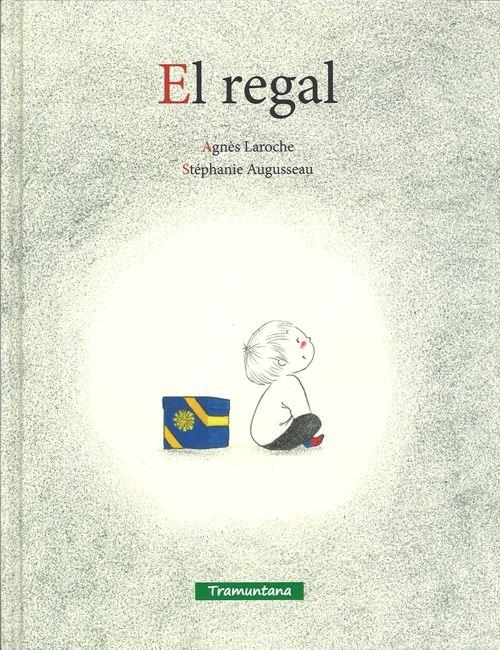 REGAL, EL | 9788494284175 | LAROCHE, AGNÈS/AUGUSSEAU, STÉPHANIE | Llibreria Online de Banyoles | Comprar llibres en català i castellà online