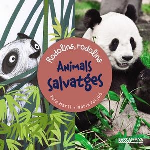 ANIMALS SALVATGES | 9788448935689 | MARTÍ I BERTRAN, PERE/FEIJOÓ, NÚRIA | Llibreria L'Altell - Llibreria Online de Banyoles | Comprar llibres en català i castellà online - Llibreria de Girona