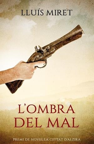 OMBRA DEL MAL, L' | 9788490264942 | MIRET PASTOR, LLUÍS | Llibreria L'Altell - Llibreria Online de Banyoles | Comprar llibres en català i castellà online - Llibreria de Girona