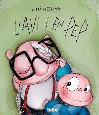 AVI I EN PEP, L' | 9788416003372 | MESSINA, LILLI | Llibreria L'Altell - Llibreria Online de Banyoles | Comprar llibres en català i castellà online - Llibreria de Girona