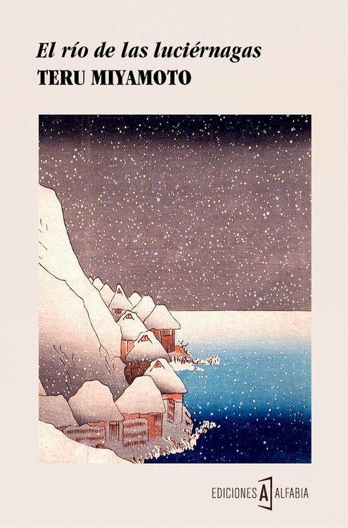EL RÍO DE LAS LUCIÉRNAGAS | 9788494367939 | TERU MIYAMOTO | Llibreria L'Altell - Llibreria Online de Banyoles | Comprar llibres en català i castellà online - Llibreria de Girona