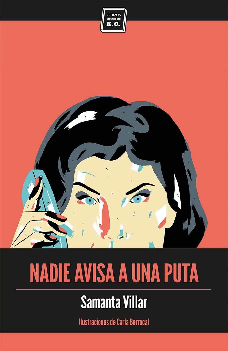 NADIE AVISA A UNA PUTA | 9788416001422 | SAMANTA VILLAR | Llibreria L'Altell - Llibreria Online de Banyoles | Comprar llibres en català i castellà online - Llibreria de Girona