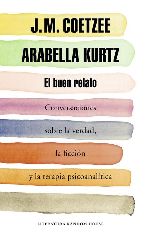 EL BUEN RELATO | 9788439730354 | COETZEE,J.M./KURTZ,ARABELLA | Llibreria L'Altell - Llibreria Online de Banyoles | Comprar llibres en català i castellà online - Llibreria de Girona