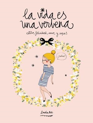 VIDA ES UNA VERBENA, LA | 9788416177721 | BE, LUCÍA | Llibreria Online de Banyoles | Comprar llibres en català i castellà online