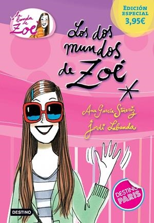 DOS MUNDOS DE ZOÉ, LOS | 9788408142768 | GARCÍA-SIÑERIZ, ANA/LABANDA BLANCO, JORDI | Llibreria L'Altell - Llibreria Online de Banyoles | Comprar llibres en català i castellà online - Llibreria de Girona