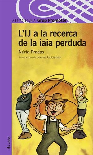 IJ A LA RECERCA DE LA IAIA PERDURA, L' | 9788479180898 | PRADAS I ANDREU, NURIA | Llibreria L'Altell - Llibreria Online de Banyoles | Comprar llibres en català i castellà online - Llibreria de Girona