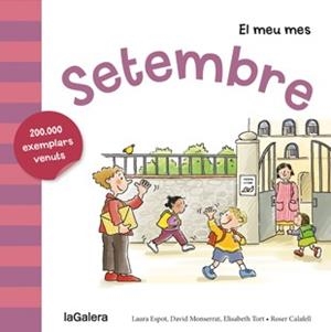 SETEMBRE | 9788424655808 | ESPOT, LAURA/MONSERRAT, DAVID/TORT, ELISABETH | Llibreria Online de Banyoles | Comprar llibres en català i castellà online