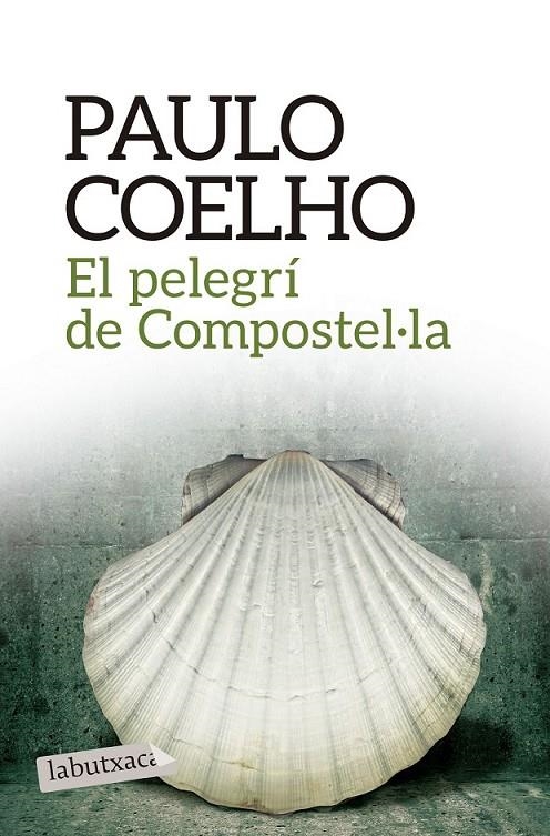 PELEGRÍ DE COMPOSTEL·LA, EL | 9788416334292 | COELHO, PAULO | Llibreria L'Altell - Llibreria Online de Banyoles | Comprar llibres en català i castellà online - Llibreria de Girona