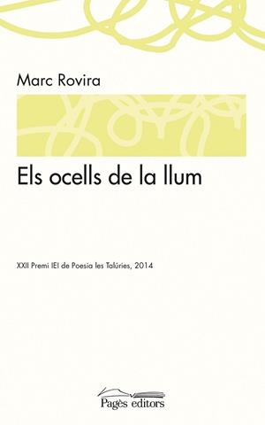 OCELLS DE LA LLUM, ELS | 9788499756189 | ROVIRA, MARC | Llibreria Online de Banyoles | Comprar llibres en català i castellà online