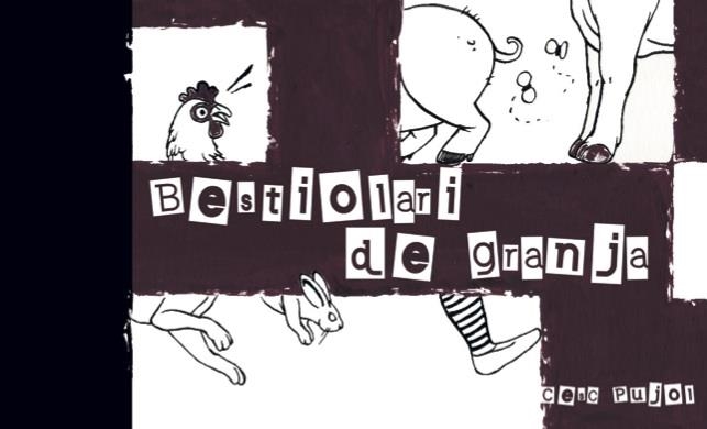 BESTIOLARI DE GRANJA | 9788494363054 | PUJOL, CESC | Llibreria L'Altell - Llibreria Online de Banyoles | Comprar llibres en català i castellà online - Llibreria de Girona